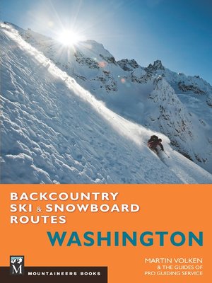Backcountry Ski & Snowboard Routes: Washington - ebook